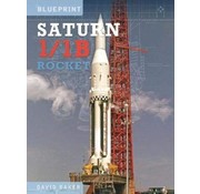 Crecy Publishing Saturn I/IB Rocket: NASA's First Apollo Launch Vehicle: Blueprint hardcover