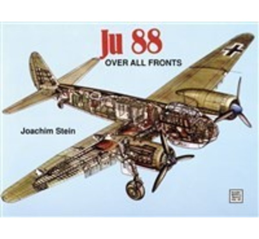 JU88 Over All Fronts: Schiffer Military History SMH#35 softcover