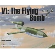 Schiffer Publishing V1: The Flying Bomb softcover