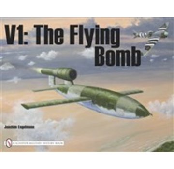 Schiffer Publishing V1: The Flying Bomb softcover
