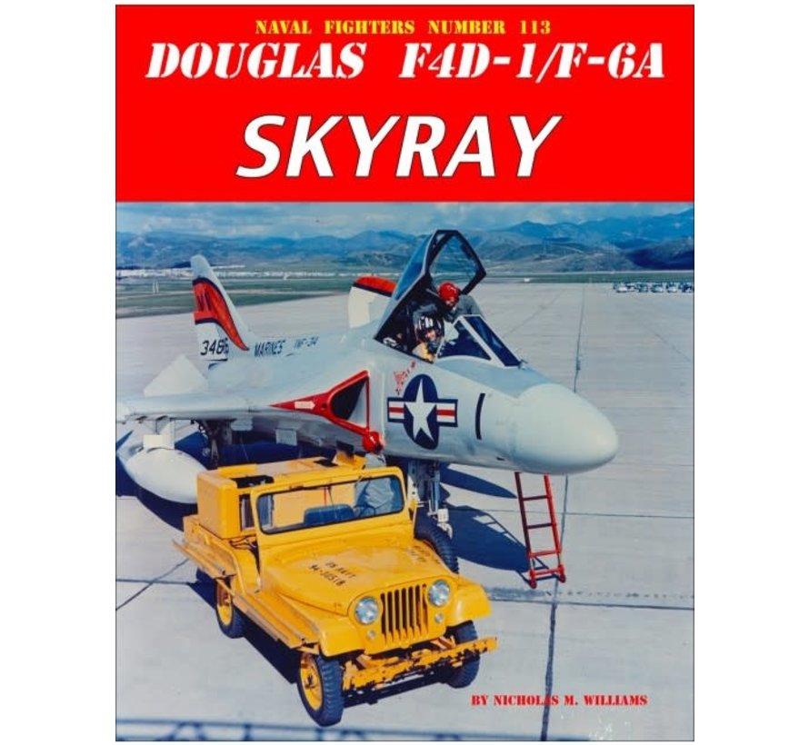 Douglas F4D-1 / F-6A Skyray: Naval Fighters #113 softcover