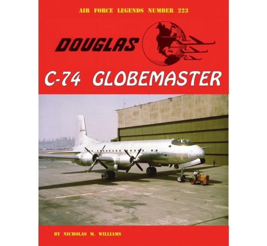 Douglas C74 Globemaster: Air Force Legends AFL #223  softcover