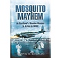 Mosquito Mayhem: DeHavilland's Wooden Wonder softcover