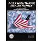 F117 Nighthawk Stealth Fighter: Illustrated Developmental History softcover