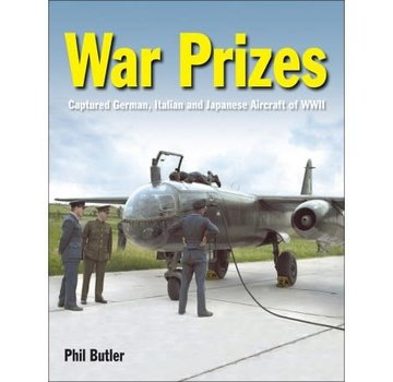 Crecy Publishing War Prizes: Captured German, Italian and Japanese Aircraft of WWII hardcover