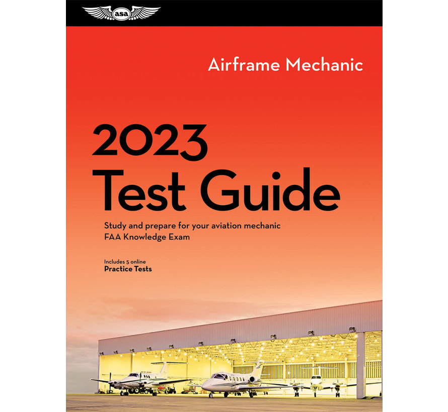 Airframe Mechanic Test Guide 2023