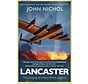 Lancaster: The Forging of a Very British Legend softcover