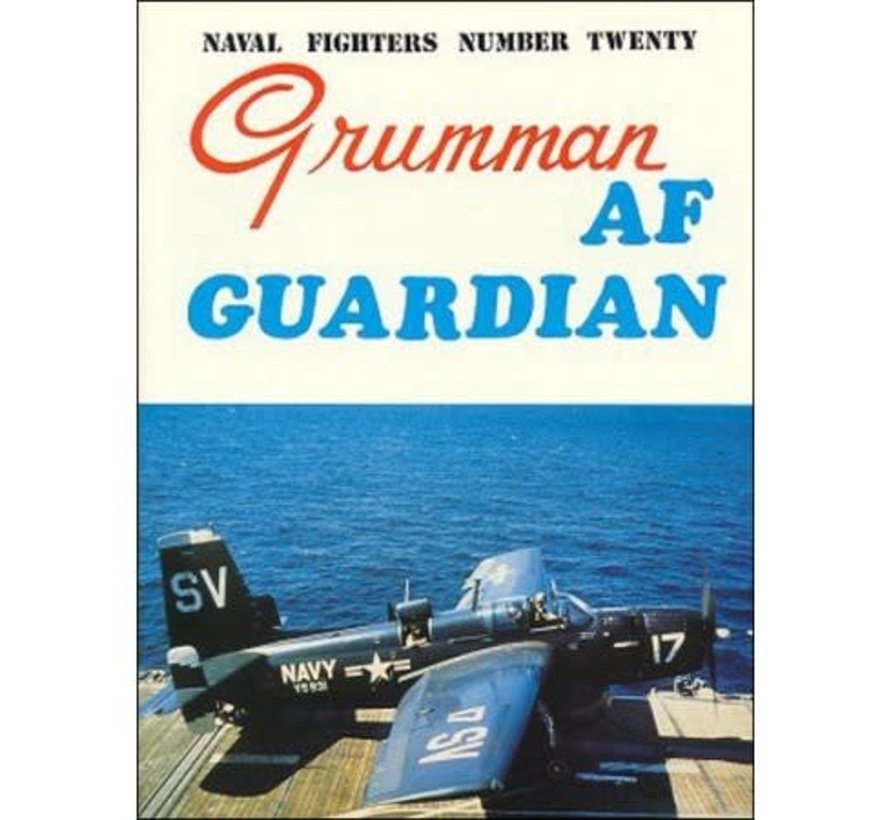 Grumman AF Guardian: Naval Fighters #20 softcover