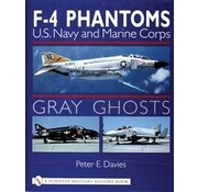 Schiffer Publishing Gray Ghosts: US Navy/Marine Corps F4 Phantoms hardcover