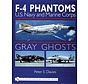 Gray Ghosts: US Navy/Marine Corps F4 Phantoms hardcover