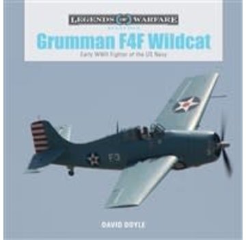 Schiffer Legends of Warfare Grumman F4F Wildcat: Legends of Warfare Hardcover