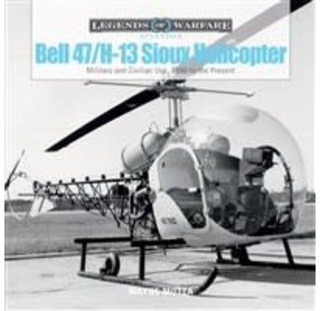 Schiffer Legends of Warfare Bell 47 / H13 Sioux Helicopter: Legends of Warfare hardcover