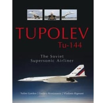 Schiffer Publishing Tupolev Tu144:Soviet Supersonic Airliner Hc