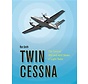 Twin Cessna: Cessna 300 & 400 Series of Light Twins hardcover