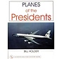 Planes of the Presidents: History of Air Force One softcover