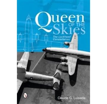 Schiffer Publishing Queen Of The Skies:Lockheed Constellation Hc