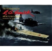 Schiffer Publishing R.G.Smith:Man & His Art:An Autobiography Hc