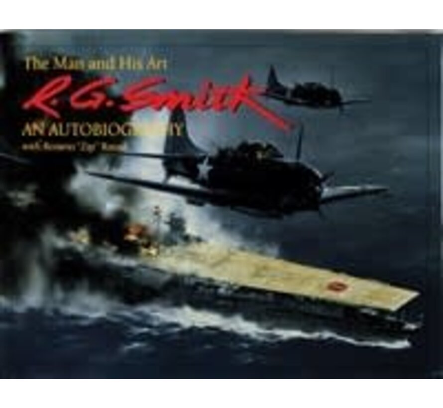 R.G. Smith: A Man & His Art: An Autobiography hardcover
