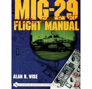 Schiffer Publishing MIG29 Flight Manual: Declassified softcover+NSI+