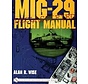 MIG29 Flight Manual: Declassified softcover+NSI+