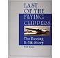 Last of the Flying Clippers: Boeing 314 Story hardcover