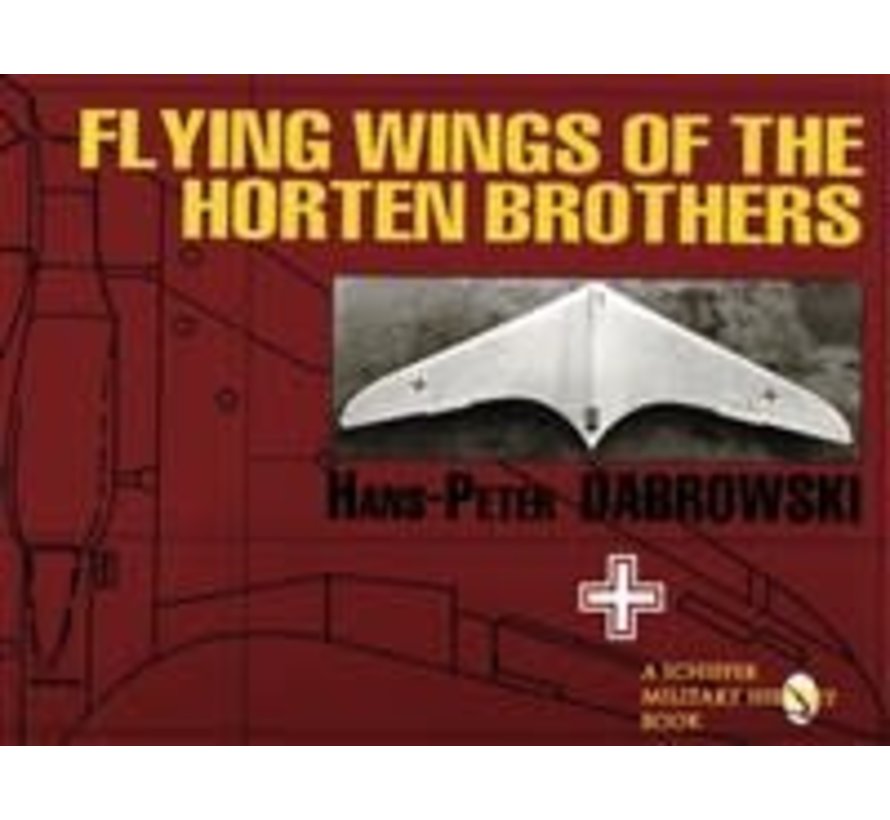 Flyng Wings of the Horten Brothers softcover