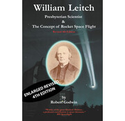 William Leitch: Presbyterian Scientist & Concept of Rocket Space Flight softcover