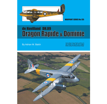 Warpaint DeHavilland DH,.89 Dragon Rapide and Dominie: Warpaint #135 softcover