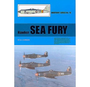 Warpaint Hawker Sea Fury: Warpaint # 16 softcover (Reprint)