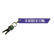 KEY CHAIN ID RATHER BE FLYING
