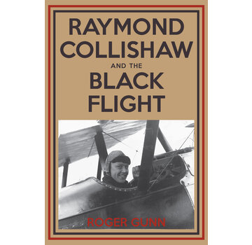 Dundurn Press RAYMOND COLLISHAW & BLACK FLIGHT SC
