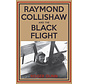 RAYMOND COLLISHAW & BLACK FLIGHT SC