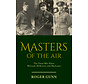 Masters of the Air: The Great War Pilots McLeod, McKeever, and MacLaren softcover