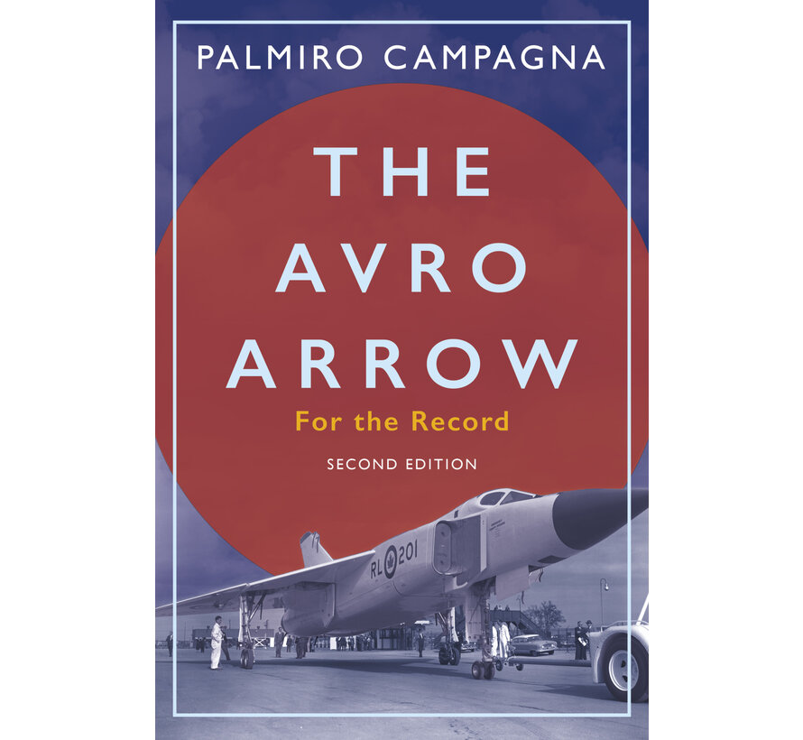 Avro Arrow: For the Record  softcover (2nd edition)