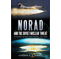 NORAD AND THE SOVIET NUCLEAR THREAT SC