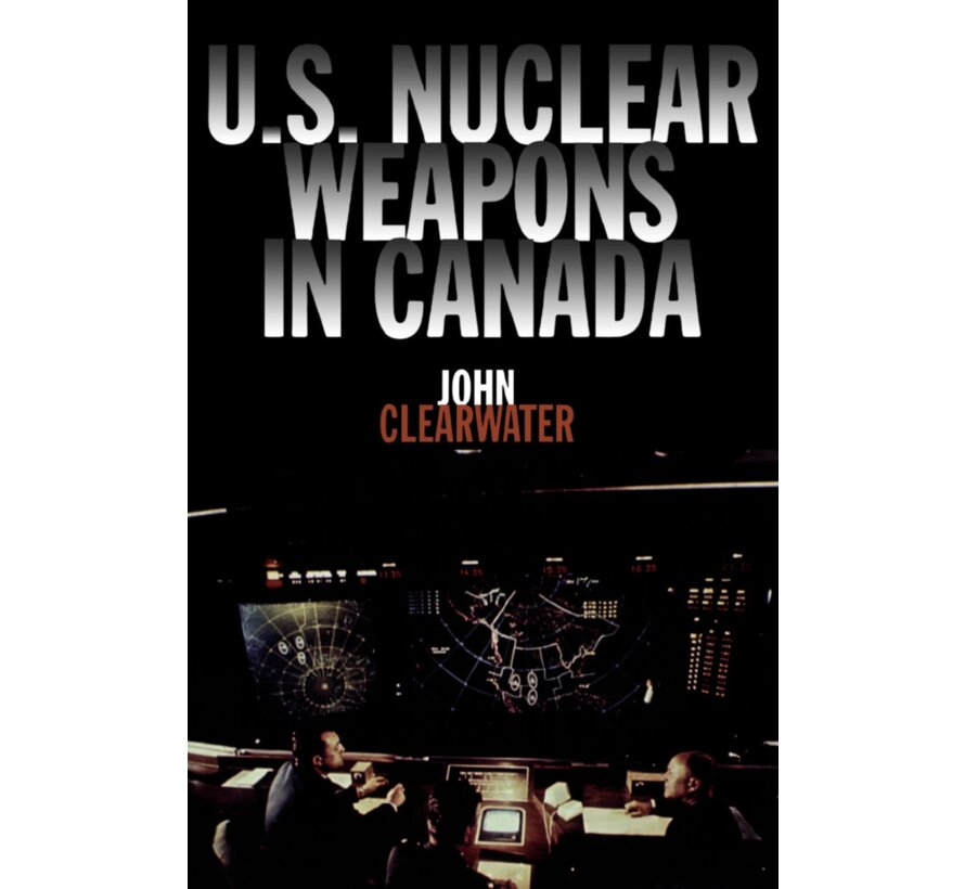US NUCLEAR WEAPONS IN CANADA SC