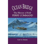 Ocean Bridge: The History of RAF Ferry Command softcover