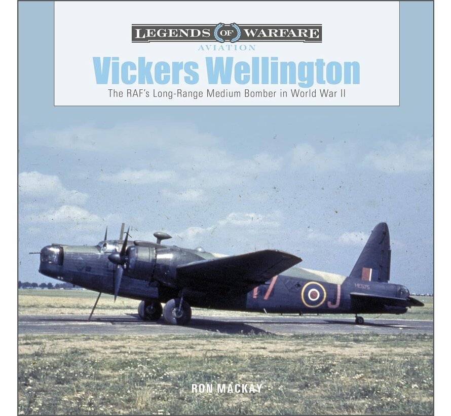 Vickers Wellington : Legends of Warfare hardcover