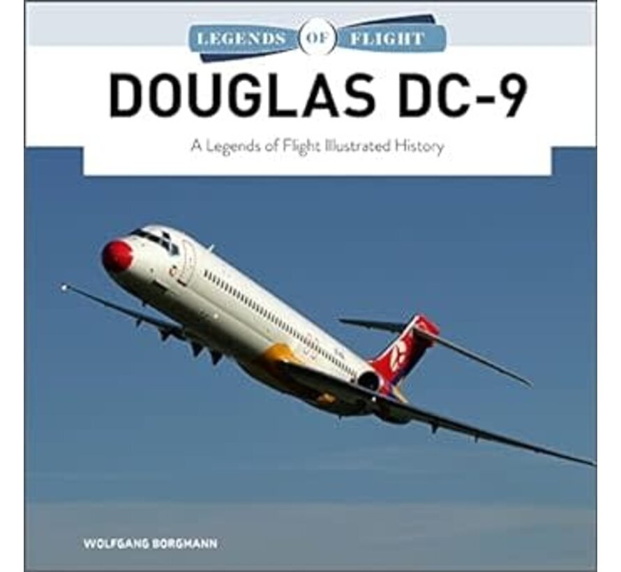 Douglas DC9: Legends of Flight hardcover