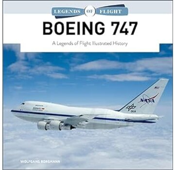 Schiffer Legends of Flight Boeing 747: Legends of Flight hardcover
