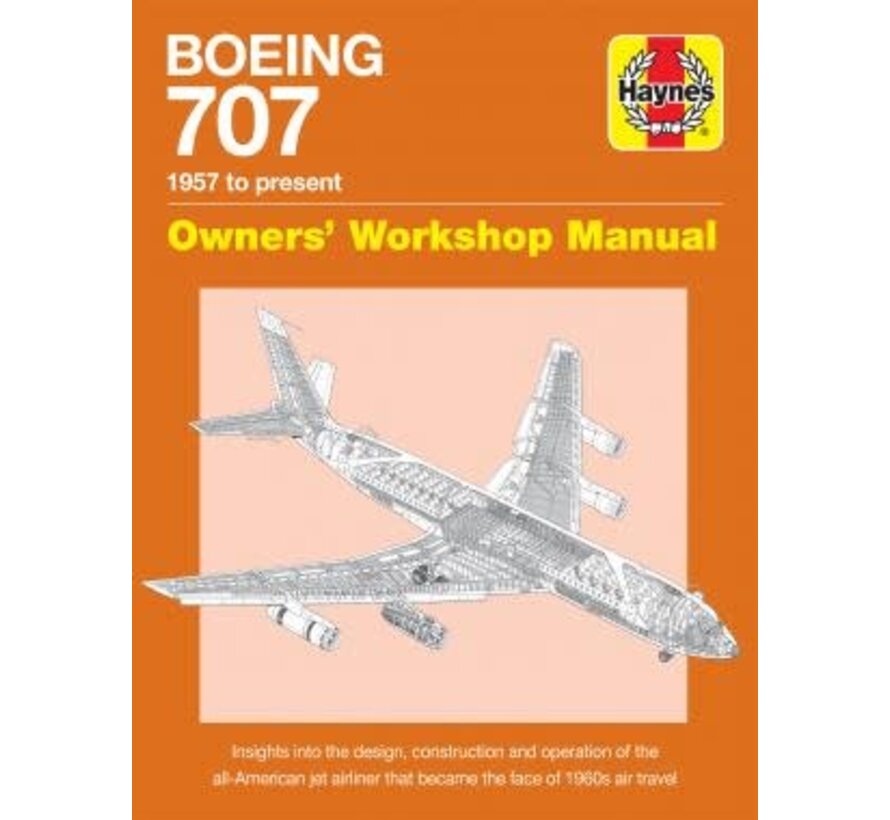 Boeing 707: Owner's Workshop Manual hardcover