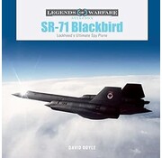 Schiffer Legends of Warfare SR71 Blackbird: Lockheed's Ultimate Spy Plane: Legends of Warfare hardcover
