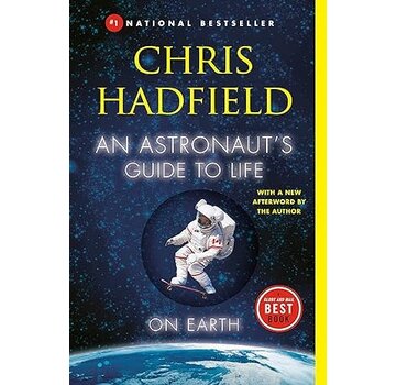 Random House An Astronaut's Guide to Life on Earth: Chris Hadfield softcover