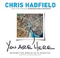 You Are Here: Around the World in 92 Minutes hardcover
