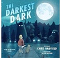 The Darkest Dark: Glow-in-the-Dark Cover Edition softcover