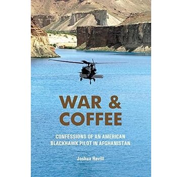 Schiffer Publishing War & Coffee: American Blackhawk Pilot in Afghanistan hardcover