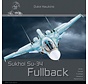 Sukhoi Su34 Fullback: Duke Hawkins Aircraft in Detail #029 softcover