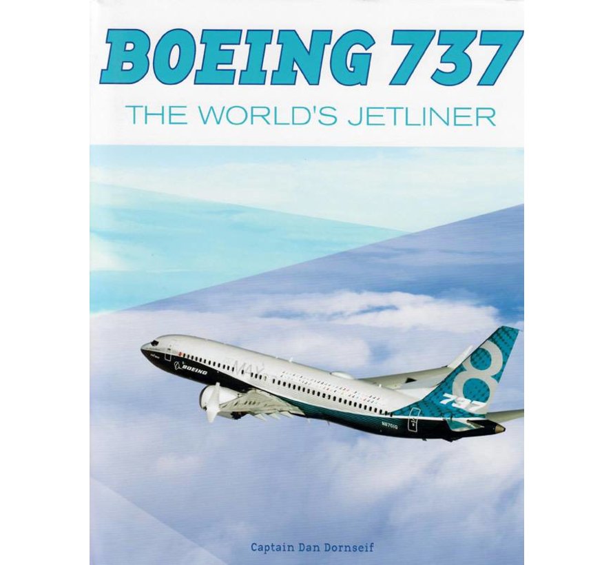 Boeing 737: The World's Jetliner hardcover