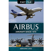 Airbus Aircraft Since 1972: Fact File softcover