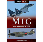 MiG Aircraft Since 1939: Fact File softcover